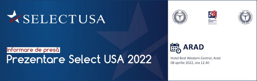 Antreprenorii arădeni invitați să participe la Programul SelectUSA